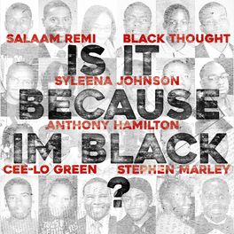 Album cover of Is It Because I'm Black