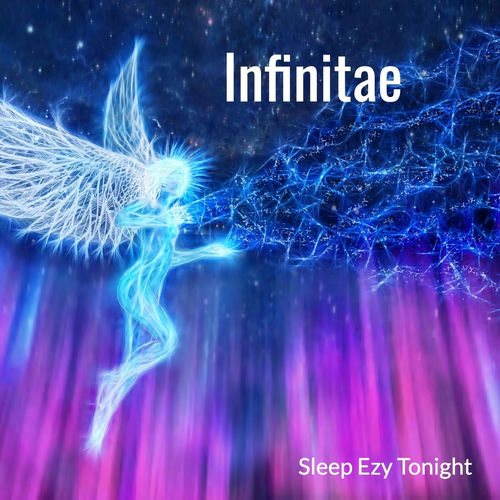 Sleep Ezy Tonight - Infinitae (2021) обложка альбома