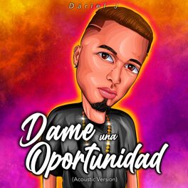 Album cover of Dame una Oportunidad (Acoustic Version)