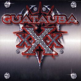 Album cover of Guatauba XXX