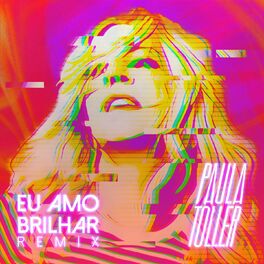Album cover of Eu Amo Brilhar (Remix)