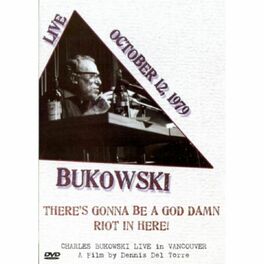 Charles Bukowski - Interview and Reading, KPFK 'Writers and Writing'  Program Broadcast, September 7th 1971 - Literary Legends Volume 6  (Remastered): lyrics and songs