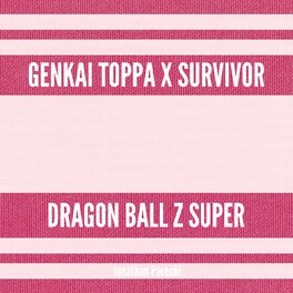 Album cover of Genkai Toppa x Survivor (from 