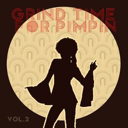 Album cover of Grind Time For Pimpin Vol, 2