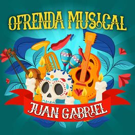 Album cover of #Ofrenda Musical A Juan Gabriel