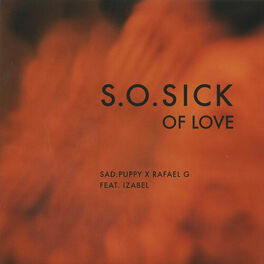 Album cover of so sick of love