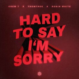 Album cover of Hard to Say I'm Sorry