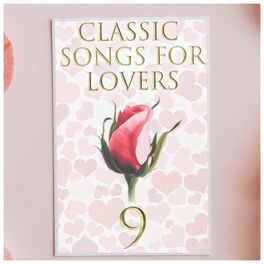 Album cover of Classic Songs for Lovers, Vol. 9