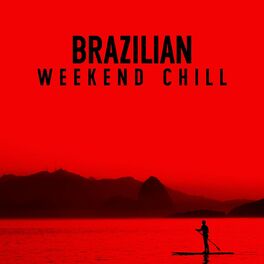 Album cover of Brazilian Weekend Chill