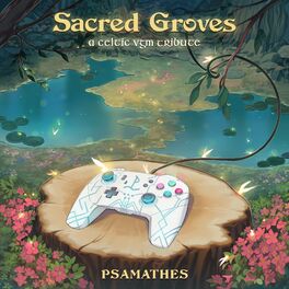 Album cover of Sacred Groves: A Celtic VGM Tribute