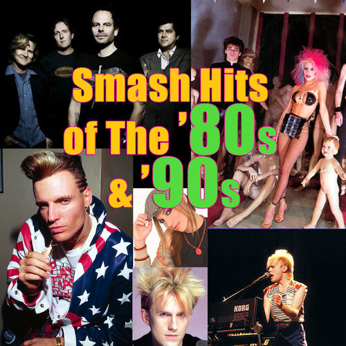 Various Artists - Smash Hits of The '80s & '90s (Re-Recorded): lyrics 