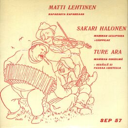 Album cover of Matti Lehtinen, Sakari Halonen ja Ture Ara