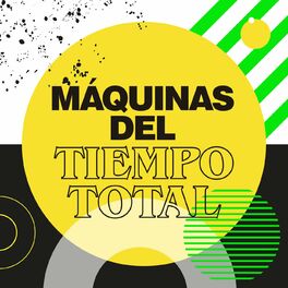 Album cover of Máquinas del Tiempo Total