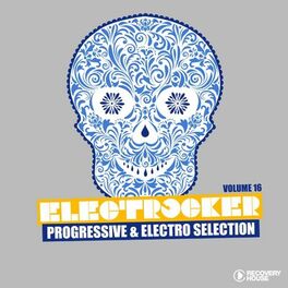Album cover of Electrocker - Progressive & Electro Selection, Vol. 16
