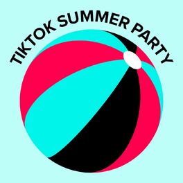 Album cover of TikTok Summer Party / Viral Hits