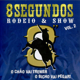 Album cover of 8 Segundos - Rodeio & Show - Volume 2