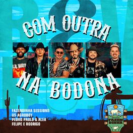 Album cover of Com Outra na Bodona (Estúdio Fazendinha)