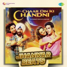 Album cover of Chaar Din Ki Chandni (Jhankar Beats)