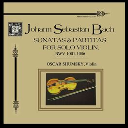 Album cover of Bach: The Sonatas and Partitas for Solo Violin, BWV 1001-1006