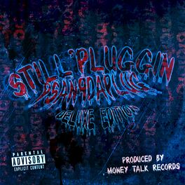 Album cover of Still Pluggin (Deluxe)