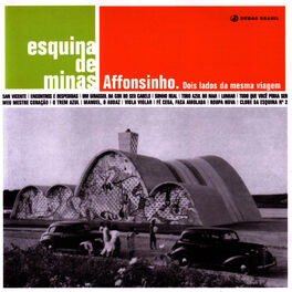 Album cover of Esquina De Minas - Dois Lados Da Mesma Viagem