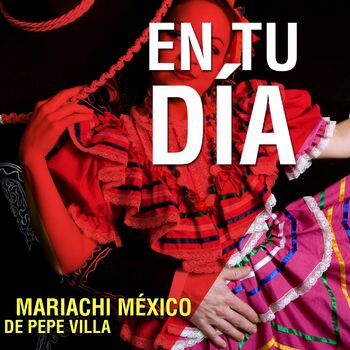Mariachi México de Pepe Villa - Mañanitas a Mi Padre: Canción con letra |  Deezer