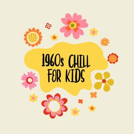 Album cover of 1960s Chill For Kids