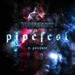 Album cover of Pipefest (feat. Paleface)