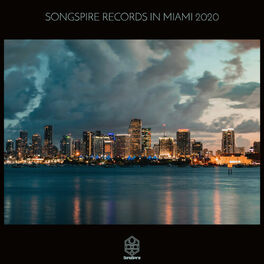 Album cover of Songspire Records In Miami 2020