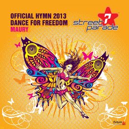 Album cover of Dance for Freedom (Official Street Parade Hymn 2013)
