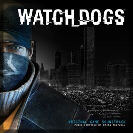 Album cover of Watch Dogs (Original Game Soundtrack)