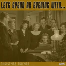 Album cover of Let's Spend an Evening with Christmas Friends