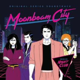 Album cover of Moonbeam City (Original Series Soundtrack)