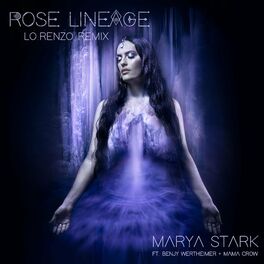 Album cover of Rose Lineage (feat. Benjy Wertheimer & Mama Crow) [Lo.Renzo Remix]