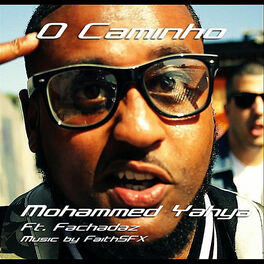 Album cover of O Caminho (feat. Fachadaz & Faith SFX)