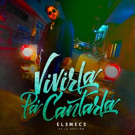 Album cover of Vivirla Pa Cantarla