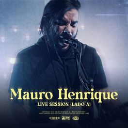 Album cover of Mauro Henrique: Live Session {Lado A}