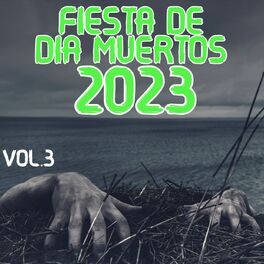 Album cover of Fiesta De Día De Muertos 2023 Vol. 3