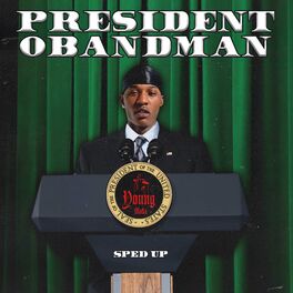 Album cover of President Obandman (Sped Up)