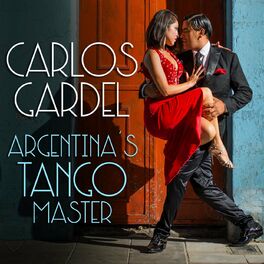 Album cover of Carlos Gardel - Argentina´s Tango Master