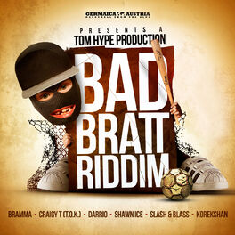 Album cover of Bad Bratt Riddim