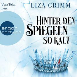Album cover of Hinter den Spiegeln so kalt (Ungekürzte Lesung)