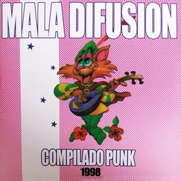 Album cover of Mala Difusión - Compilado Punk 1998