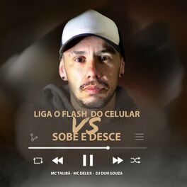 Album cover of MTG - Liga o flash do Celular x Sobe Desce