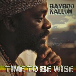 Album cover of Time to Be Wise