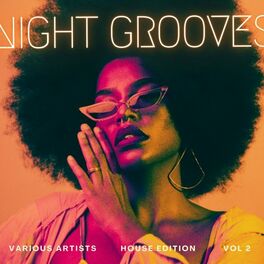 Album cover of Night Grooves (House Edition), Vol. 2