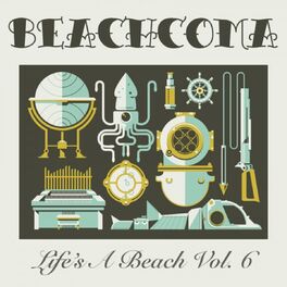 Album cover of Life's a Beach, Vol. 6
