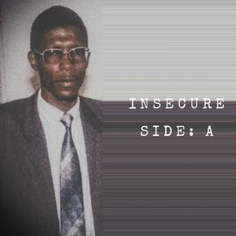 Album cover of Insecure Side : A