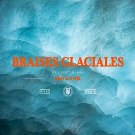 Album cover of Braises Glaciales (feat. X-DRI)