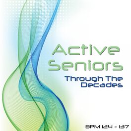 Album cover of Active Seniors: Through the Decades